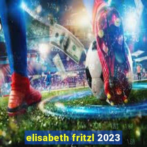 elisabeth fritzl 2023